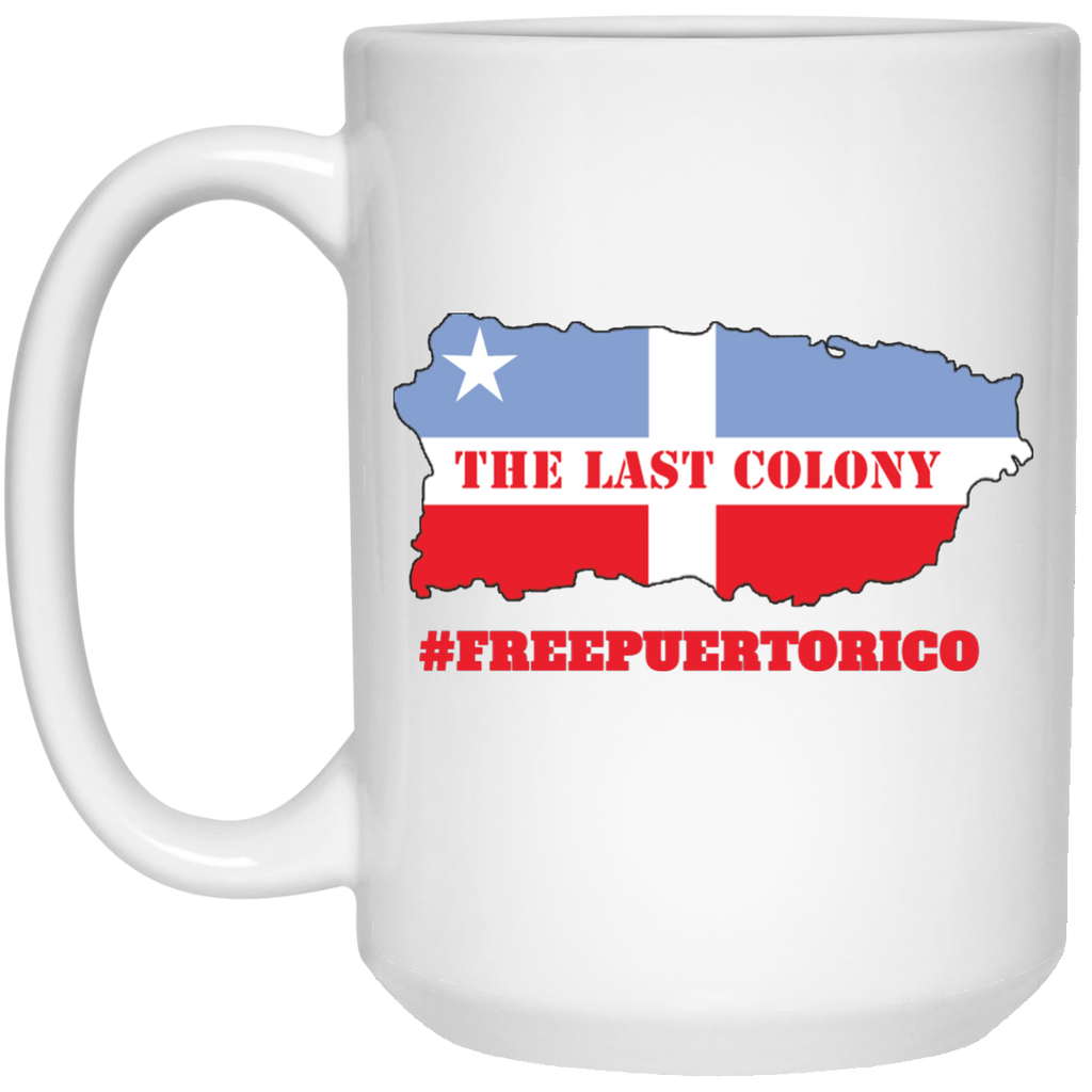 The Last Colony Mug - 15oz - PR FLAGS UP