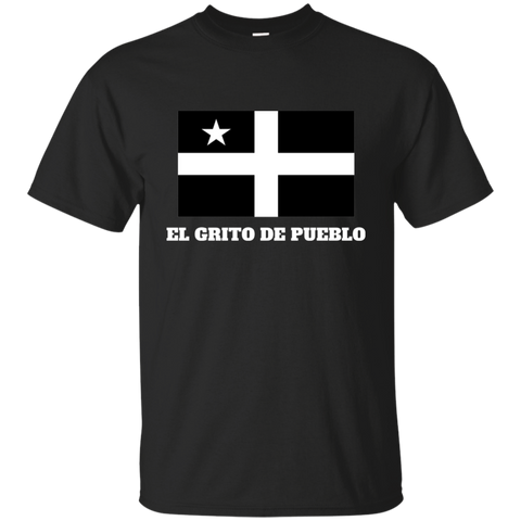El Grito De Pueblo G200 Gildan Ultra Cotton T-Shirt - PR FLAGS UP